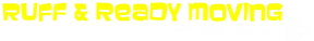 Ruff and Ready Moving logo